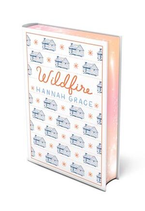 Amp Wildfire: Deluxe Edition Hardcoveramp Hannah Grace Bog - Hannah Grace Hardback  - 9781398543348