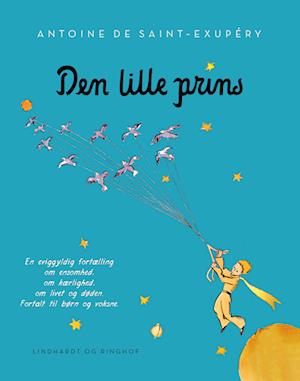 Den Lille Prins Lyseblå Softcover Flapper Antoine Saint Exupry Bog - Hardback - 9788711909362