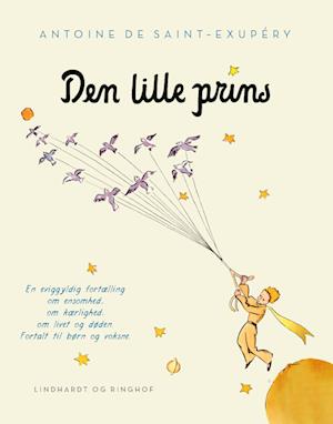 Den Lille Prins Lys Softcover Flapper Antoine Saint Exupry Bog - Hardback  - 9788711915189