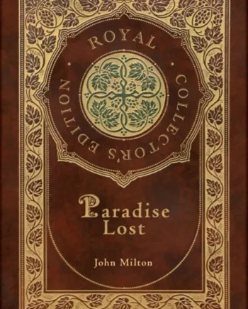 Paradise Lost Royal Collector Edition Case Laminate Hardcover With Jacket - Royal Classics Hardback  - 9781774378489