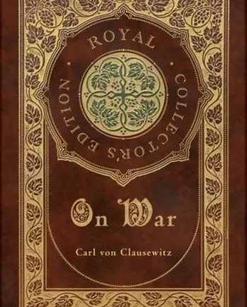 War Royal Collector Edition Annotated Case Laminate Hardcover With Jacket - Royal Classics Hardback  - 9781774378601
