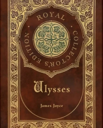 Ulysses Royal Collector Edition Case Laminate Hardcover With Jacket - Royal Classics Hardback  - 9781774379202