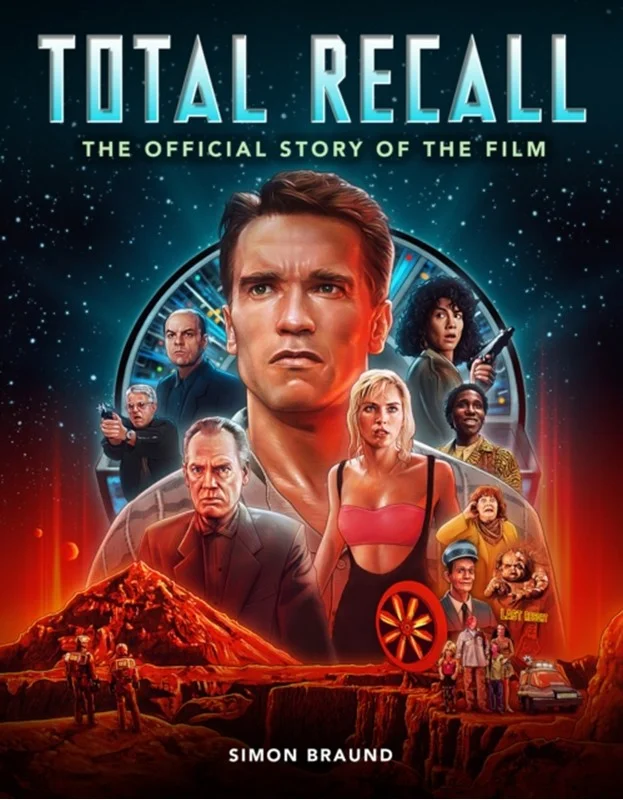Total Recall: The Official Story The Film - Titan Books Ltd Hardback - 9781803360348