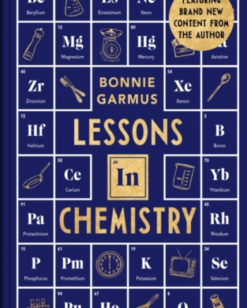 Lessons Chemistry Special Edition The Sunday Times Bestseller - Doubleday Hardback  - 9781529938296