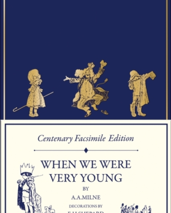 Centenary Facsimile Edition: When Were Very Young - Farshore Hardback  - 9780008623470