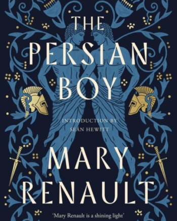The Persian Boy Novel Alexander The Great: Virago Mod - Hardback  - 9780349018553