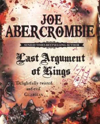 Last Argument Kings Book Three - Gollancz Hardback  - 9781473223707