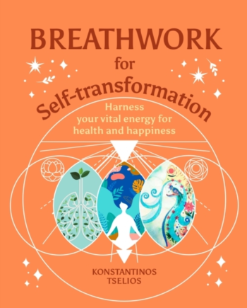 Breathwork For Self Transformation Harness Your Vital Energy - Arcturus Hardback  - 9781398818996