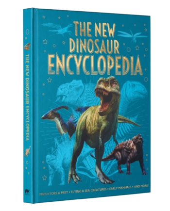 The New Dinosaur Encyclopedia Predators & Prey Flying & Sea - Arcturus Hardback  - 9781398823167
