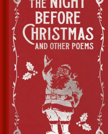 The Night Before Christmas And Other Poems - Arcturus Hardback  - 9781398834156