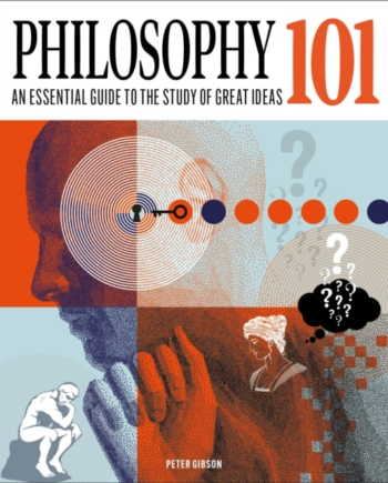 Philosophy 101 The Essential Guide The Study Great Ide - Hardback  - 9781398834385