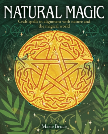 Natural Magic Craft Spells Alignment With Nature And The - Arcturus Hardback  - 9781398839915