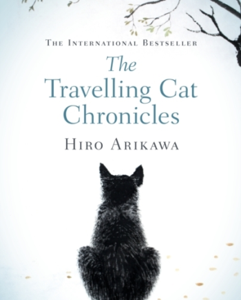 The Travelling Cat Chronicles The Uplifting Million Copy Bes - Doubleday Hardback  - 9780857526335