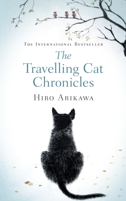 The Travelling Cat Chronicles The Uplifting Million Copy Bes - Doubleday Hardback - 9780857526335