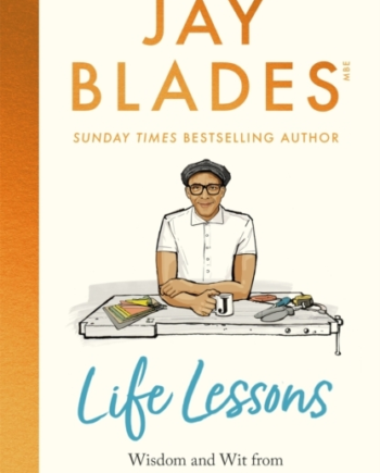 Life Lessons Wisdom And Wit From Lifeampapos Ups And Downs - Bluebird Hardback  - 9781035010110