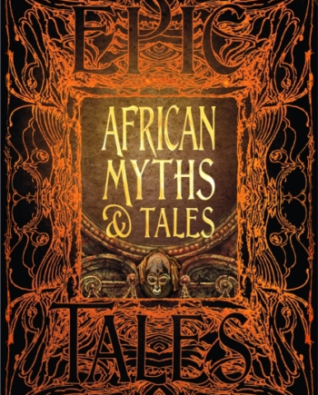 African Myths & Tales - Hardback  - 9781787552883