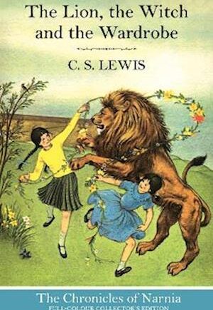 Amp The Lion The Witch And The Wardrobe Amp Lewis Bog - C. S. Lewis Hardback  - 9780007588527