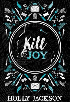 Amp Kill Joyamp Holly Jackson Bog - Holly Jackson Hardback  - 9780008698201