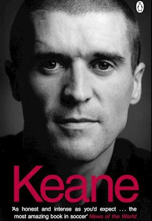 Amp Keaneamp Roy Keane Bog - Roy Keane Hardback  - 9780718193997