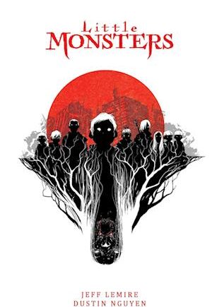 Amp Little Monsters Deluxe Hardcoveramp Jeff Lemire Bog - Jeff Lemire Hardback  - 9781534397170