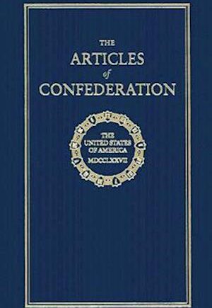 Amp Articles Confederationamp Founding Fathers Bog - Hardback  - 9781557094605