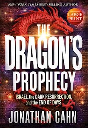 Amp The Dragonamp Prophecy Hardcover Printamp Jonathan Cahn Bog - Jonathan Cahn Hardback  - 9781636414171