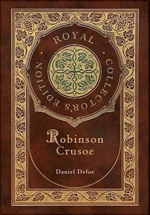 Amp Robinson Crusoe Royal Collectoramp Edition Illustrated Case Laminate Hardcover With Jacketamp Daniel Defoe Bog - Daniel Defoe Hardback  - 9781774762509