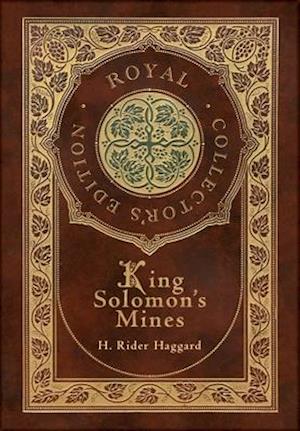 Amp King Solomonamp Mines Royal Collectoramp Edition Case Laminate Hardcover With Jacket & Haggard Rider Bog - Hardback  - 9781774765616