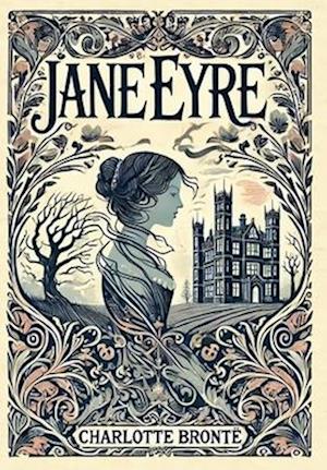 Amp Jane Eyre Collectoramp Edition Laminated With Jacketamp Charlotte Bront Bog - Hardback  - 9781998621705