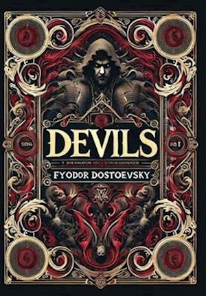 Amp Devils Collectoramp Edition Laminated With Jacket & Fyodor Dostoevsky Bog - Hardback  - 9781998667239