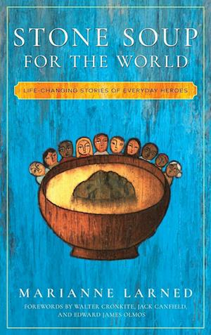 Amp Stone Soup For The World Book Amp Marianne Larned Bog - Marianne Larned Hardback - 9798218386535