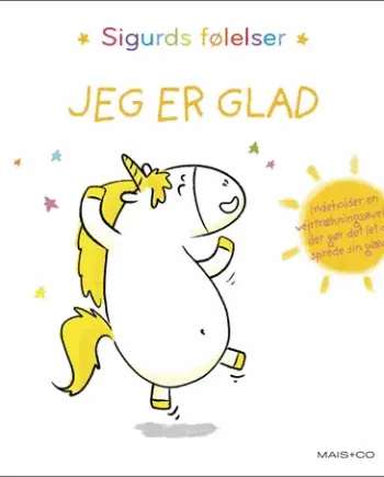 Sigurds FØlelser: Jeg Glad - 123unik Hardback  - 9788793723245